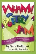 Image of wham its a poetry jam discovering performance poetry