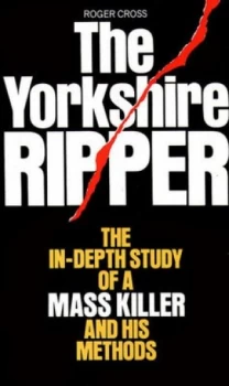 Image of The Yorkshire Ripper by Roger Cross Paperback