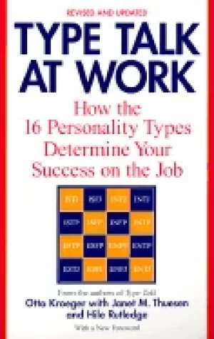 Image of type talk at work how the 16 personality types determine your success on th