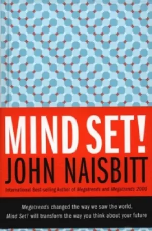 Image of Mind set by John Naisbitt