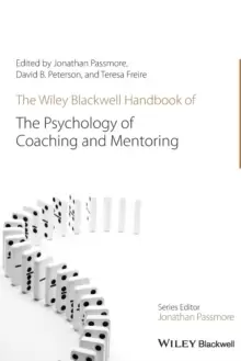 Image of The Wiley-Blackwell Handbook of the Psychology of Coaching and Mentoring