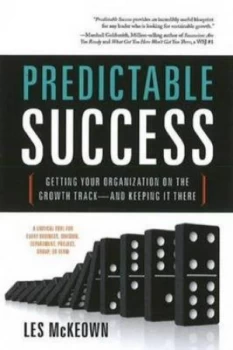 Image of Predictable Success by Les Mckeown Hardback