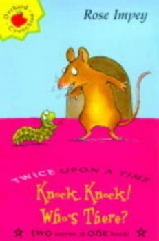 Image of Knock Knock Whos There by Rose Impey and Louise Voce Hardback