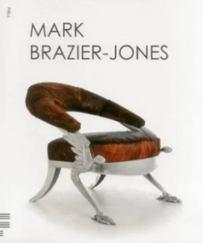 Image of Mark Brazier-Jones by Charlotte Fiell Hardback