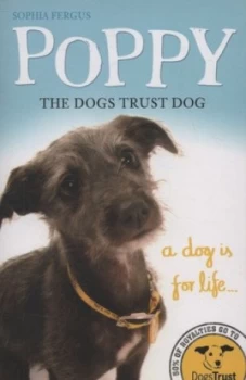 Image of Poppy the Dogs Trust Dog by Dogs Trust Paperback
