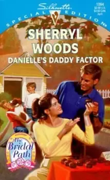 Image of Danielles daddy factor by Sherryl Woods