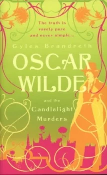 Image of Oscar Wilde and the Candlelight Murders by Gyles Brandreth Hardback