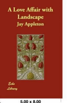 Image of A Love Affair with Landscape by Jay Appleton Hardback