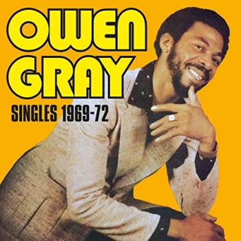 Image of Owen Gray - Singles 1969 - 1972 CD