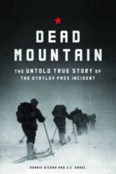 Image of Dead Mountain by Donnie Eichar Hardback