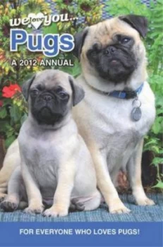 Image of Pug Dogs We Love You Pugs Hardback