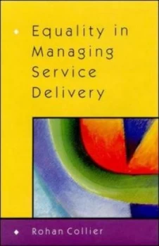 Image of Equality in Managing Service Delivery by Rohan Collier Book