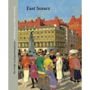 Image of Oil Paintings in Public Ownership in East Sussex Hardback