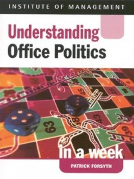 Image of Understanding Office Politics in a Week by Patrick Forsyth Paperback