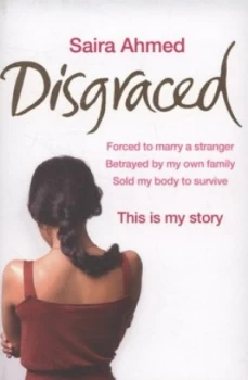 Image of Disgraced by Saira Ahmed and Andrew Crofts Paperback