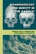 Image of bioarchaeology and identity in the americas