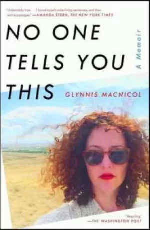 Image of No one tells you this by Glynnis MacNicol