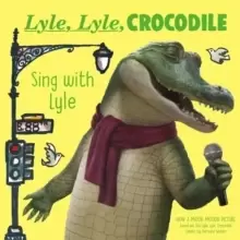Image of Lyle, Lyle, Crocodile: Sing with Lyle