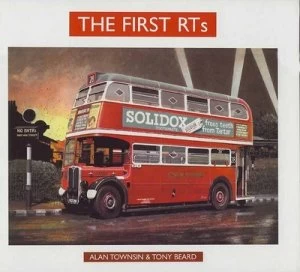 Image of The First Rts by Alan Townsin and Tony Beard Book