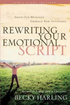 Image of Rewriting Your Emotional Script by Becky Harling Paperback