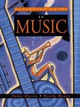 Image of Essential Guide to Music by Tudor Morris Paperback