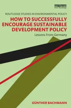 Image of How to Successfully Encourage Sustainable Development PolicyLessons from Germany