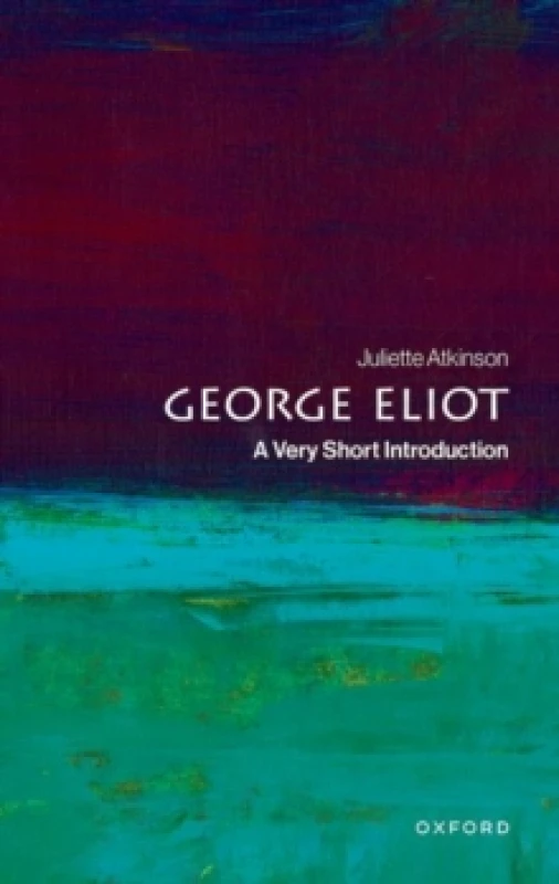 Image of George Eliot. Paperback. By Juliette Atkinson Books