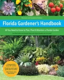 Image of Florida Gardener's Handbook, 2nd Edition : All you need to know to plan, plant, & maintain a Florida garden