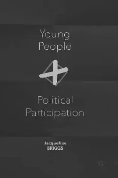 Image of Young People and Political Participation by Jacqueline Briggs