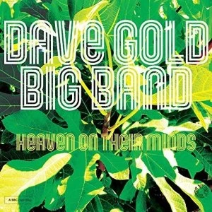 Image of Dave Gold Big Band - Heaven On Their Minds Vinyl