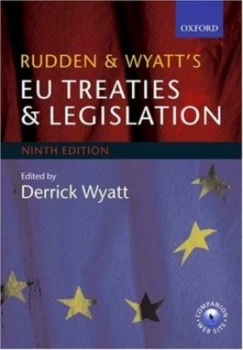 Image of Rudden and Wyatts Eu Treaties and Legislation by Derrick Wyatt Paperback