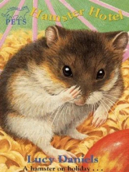 Image of Hamster Hotel by Lucy Daniels Paperback