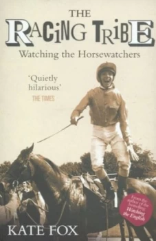 Image of The Racing Tribe by Kate Fox Book