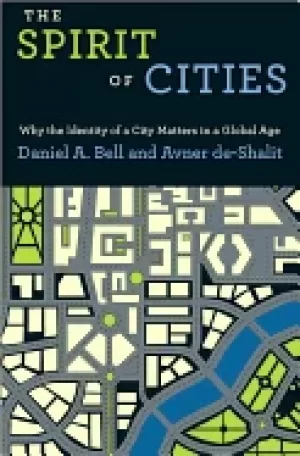 Image of spirit of cities why the identity of a city matters in a global age
