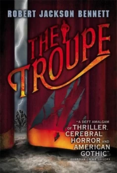 Image of The Troupe by Robert Jackson Bennett Paperback