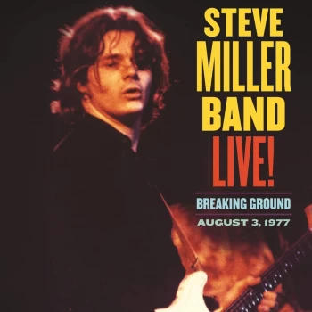 image of Steve Miller Band - Breaking Ground Live (CD)