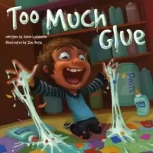 Image of Too Much Glue