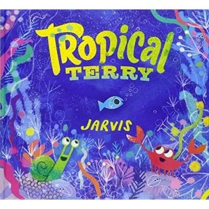 Image of Tropical Terry Hardback 2018