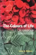 Image of colours of life an introduction to the chemistry of porphyrins and related