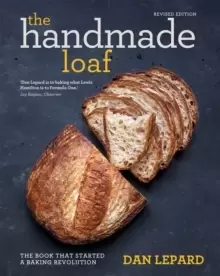 Image of The Handmade Loaf : The book that started a baking revolution