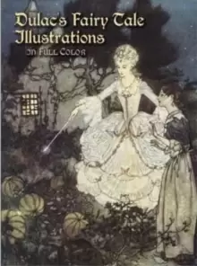 Image of Dulac's Fairy Tale Illustrations in Full Color