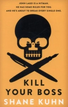 Image of Kill Your Boss by Shane Kuhn Paperback