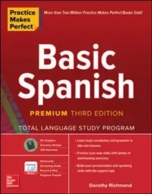 Image of Practice Makes Perfect: Basic Spanish, Premium Third Edition