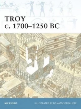 Image of Troy C. 1700-1250 Bc by Nic Fields Paperback
