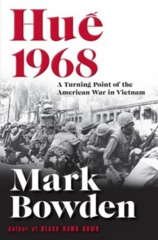 Image of Hue 1968 by Mark Bowden