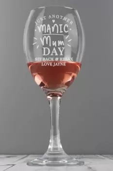 image of Personalised Manic Mum Day Wine Glass - Clear