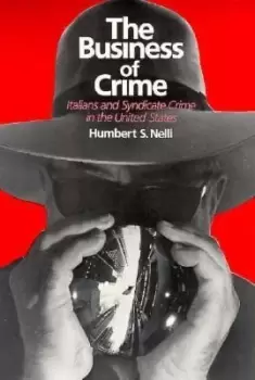 Image of The Business of Crime by Humbert S. Nelli