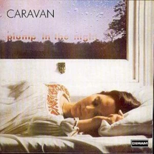 Image of For Girls Who Grow Plump In The Night by Caravan CD Album