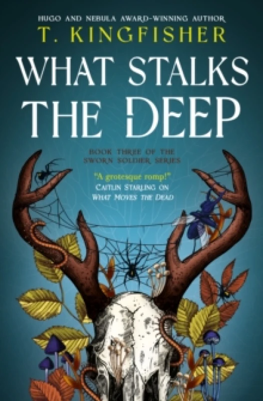 Image of Sworn Soldier - What Stalks the Deep Hardback