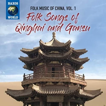 image of Various Artists - Folk Songs of Qinghai and Gansu CD